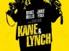 Kane & Lynch - Based on a video game. A pair of Death Row inmates, a mercenary named Kane and a schizophrenic named Lynch, escape during a prison transport and team up to retrieve a stolen fortune.