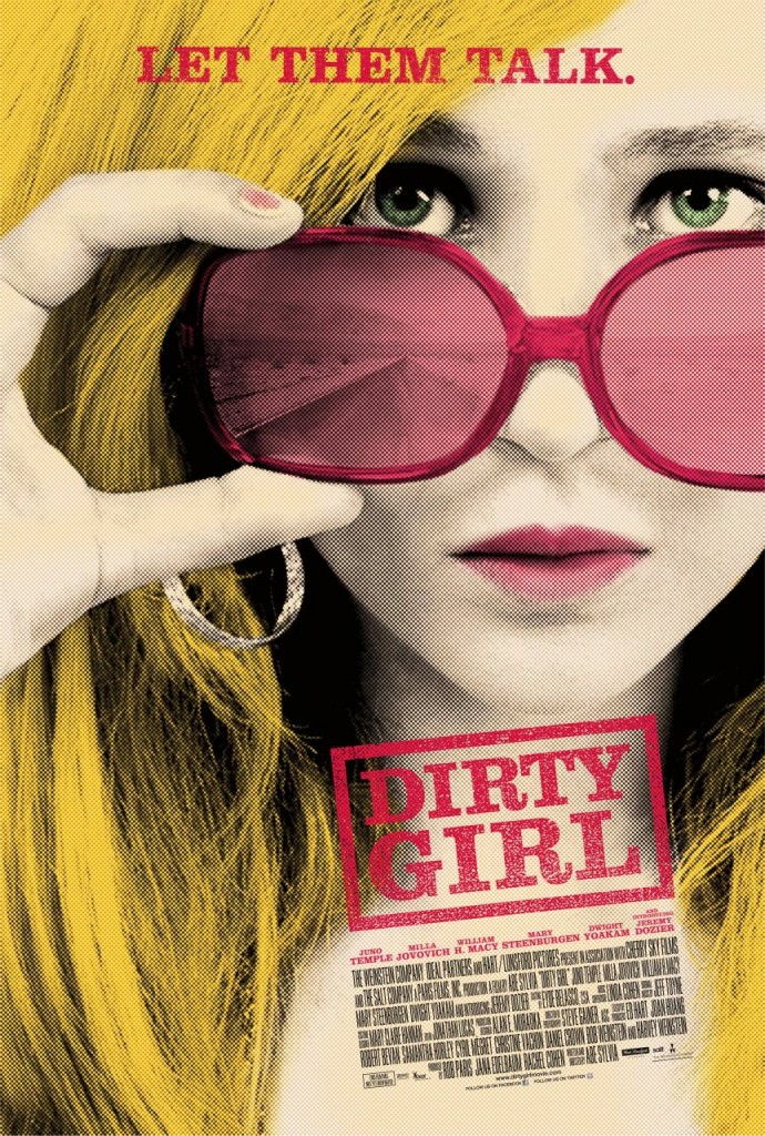 Dirty Girl Movie Poster And Trailer 2011