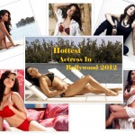 Hottest 10 Actress in Bollywood of 2012
