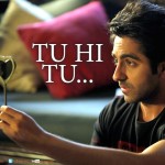 Tu Hi Tu Video Song From Nautanki Saala 