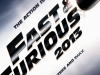 The Fast and the Furious 6 - Vroom Vroom ,   again in 2013 , get the speed and the extreme action 