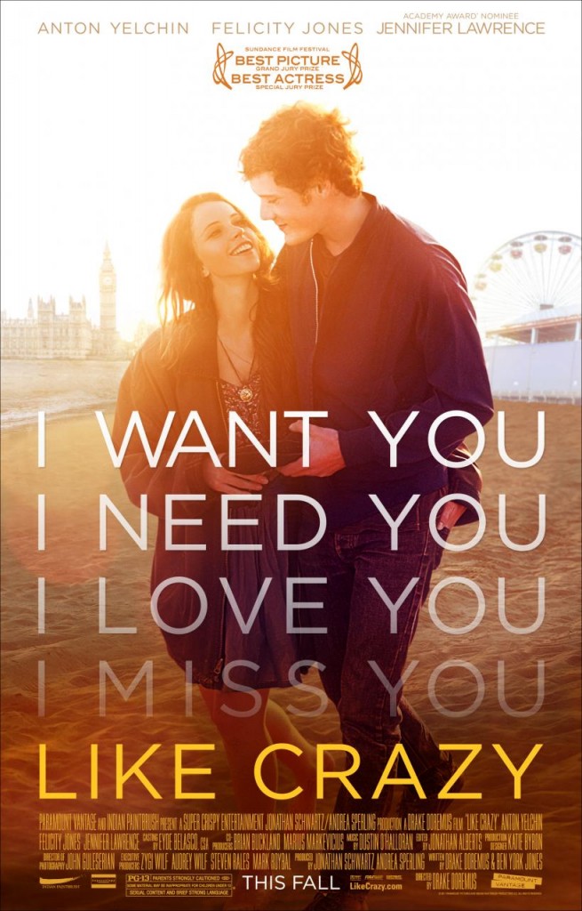 Like Crazy Movie Poster And Trailer 2011 Like Crazy Movie Poster And Trailer 2011