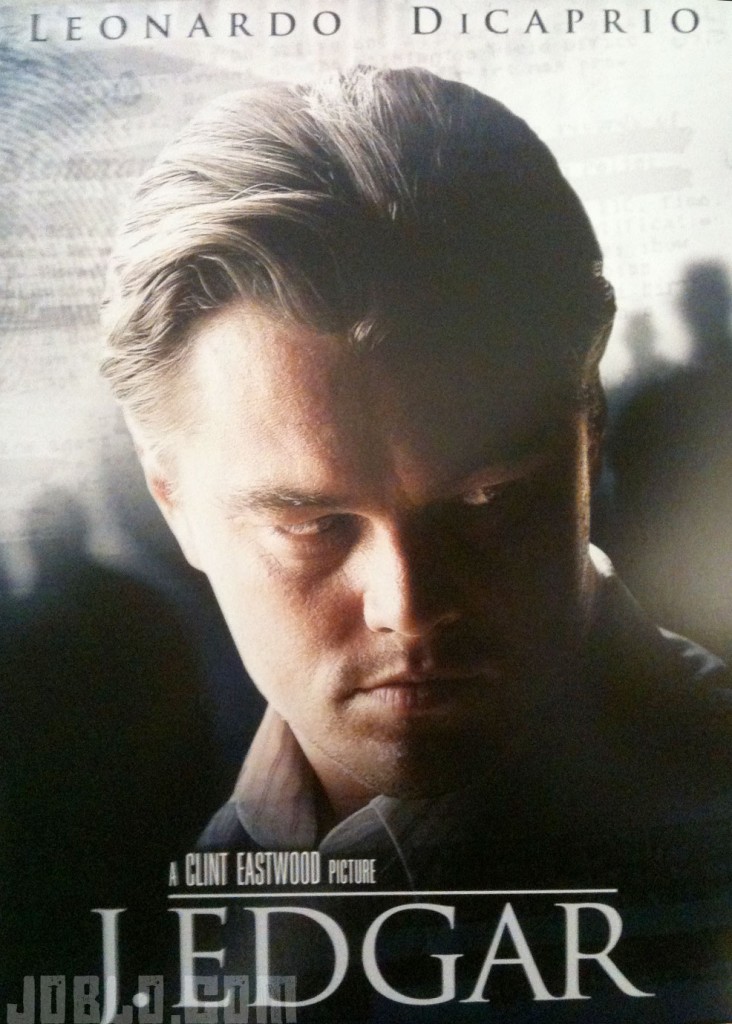 J. Edgar Movie Poster And Trailer 2011 J. Edgar Movie Poster And Trailer 2011