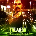 Talaash Movie Official Poster And Trailer 2012 Talaash Movie Official Poster And Trailer 2012