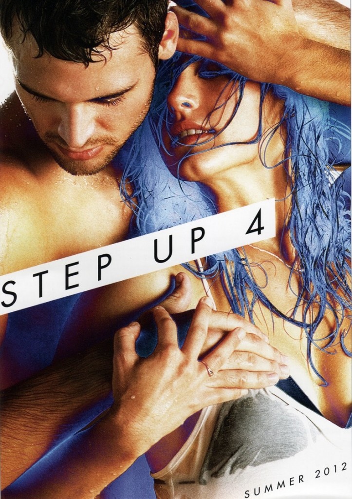 Step Up 4 Movie Poster And Trailer 2012 Step Up 4 Movie Poster And Trailer 2012