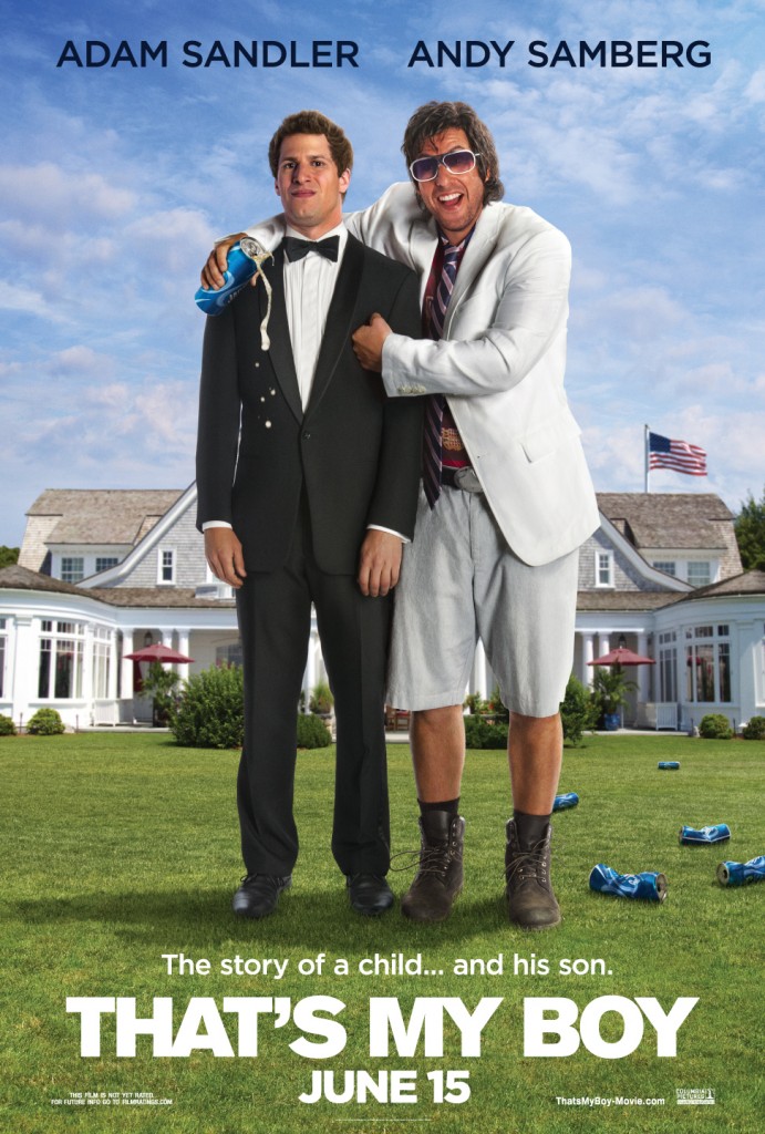 That's My Boy Movie Poster And Trailer 2012 That's My Boy Movie Poster And Trailer 2012