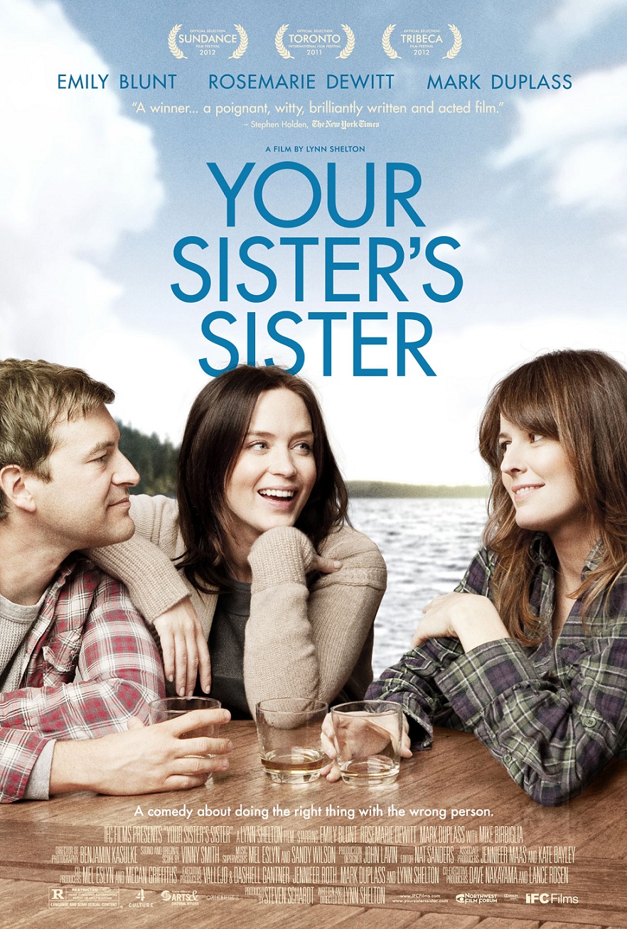 Your Sister's Sister Movie Poster And Trailer 2012