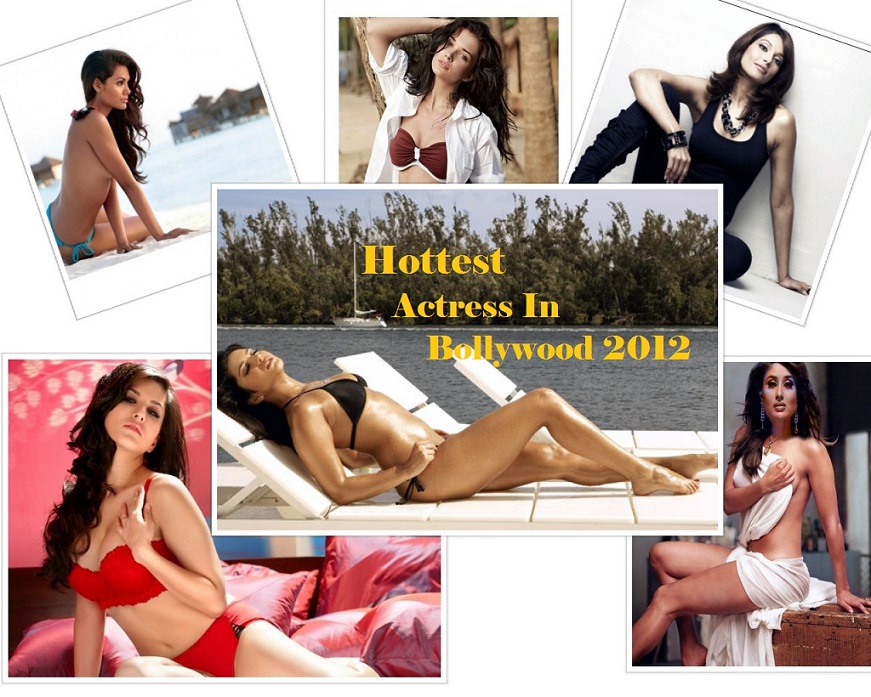 Hottest actress in bollywood 2012