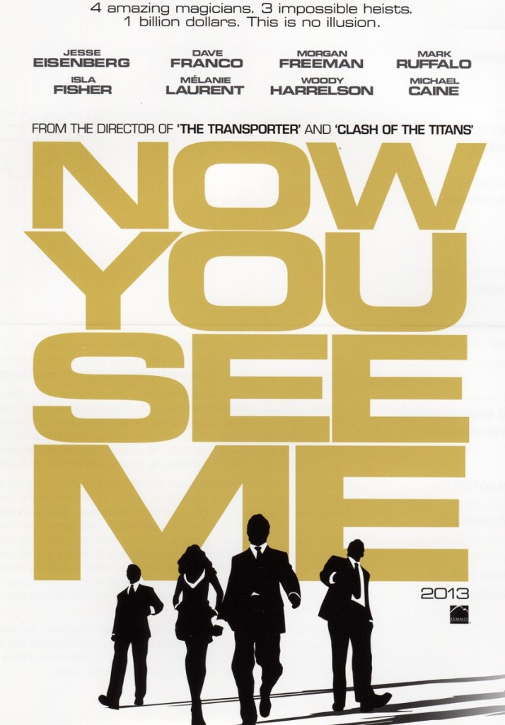 Now You See Me Movie Poster 2013 Now You See Me Movie Poster 2013
