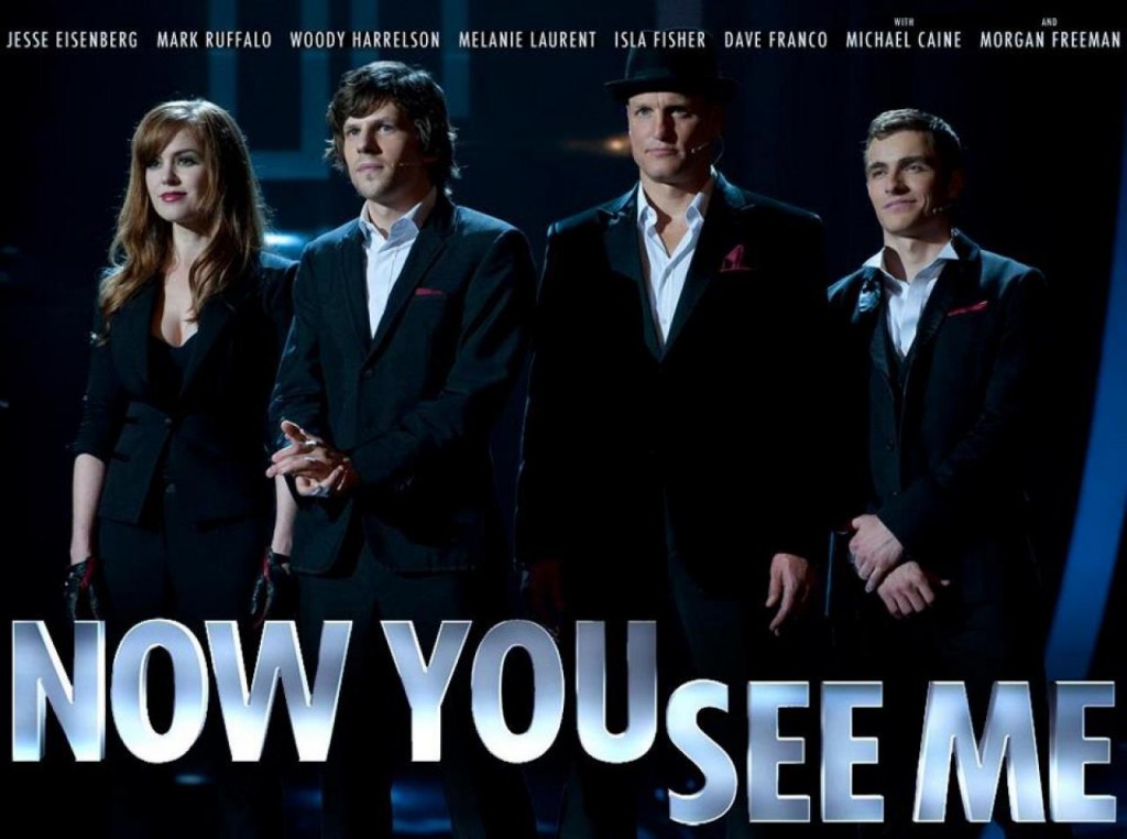 Now You See Me Poster 2013 Now You See Me Poster 2013
