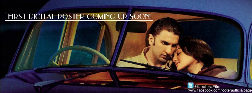 First Wall Look Poster of Lootera Featuring Sonakshi Sinha and Ranveer Singh