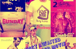 Most Awaited Bollywood Movies of 2014