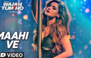 Maahi Ve Video Song From Wajah Tum Ho Movie 2016