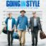 Going in Style Poster 2- India Release 2017