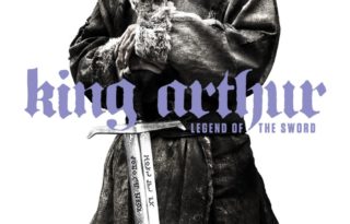 King Arthur: Legend of the Sword Poster 2- India Release 2017