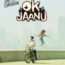 OK Jaanu Title Song Track Poster Aditya Roy Kapur & Shraddha Kapoor 'Figure Out Kar Lenge'