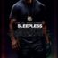 Sleepless Poster 2- India Release 2017