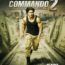 Commando 2 Poster - India Release 2017
