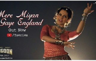 Mere Miyan Gaye England Video Song From Rangoon