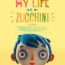 My Life as a Zucchini Movie Poster 2 - India 2017