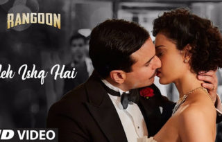 Yeh Ishq Hai Video Song From Rangoon