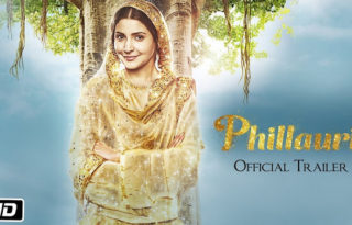 Phillauri First Official Trailer
